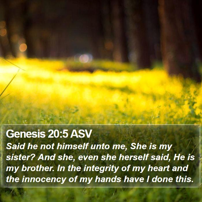 Genesis 20:5 ASV Bible Study