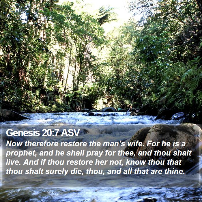 Genesis 20:7 ASV Bible Study