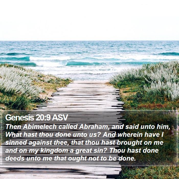 Genesis 20:9 ASV Bible Study