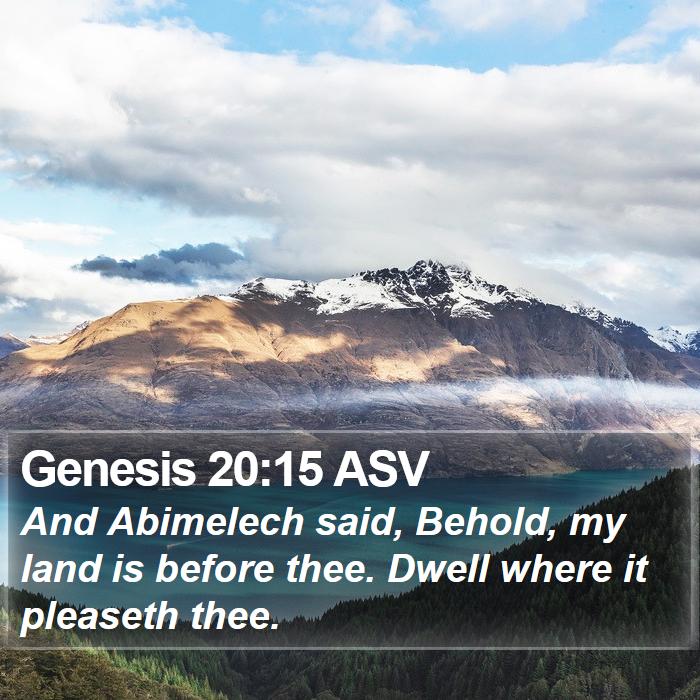 Genesis 20:15 ASV Bible Study