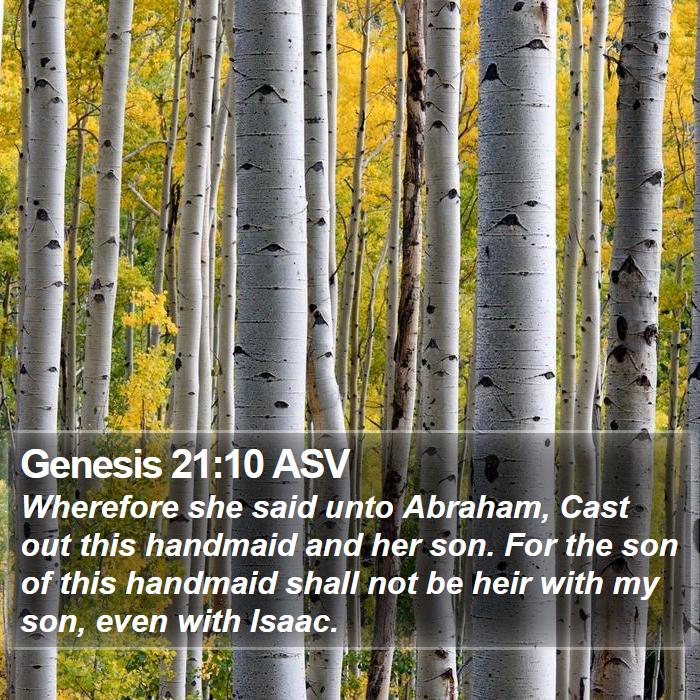 Genesis 21:10 ASV Bible Study