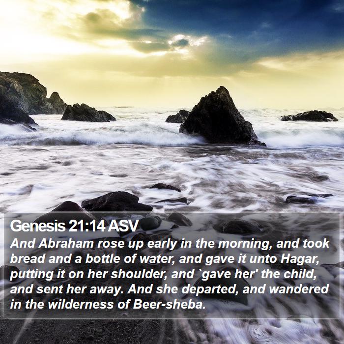 Genesis 21:14 ASV Bible Study