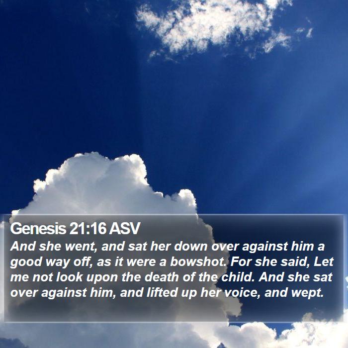 Genesis 21:16 ASV Bible Study