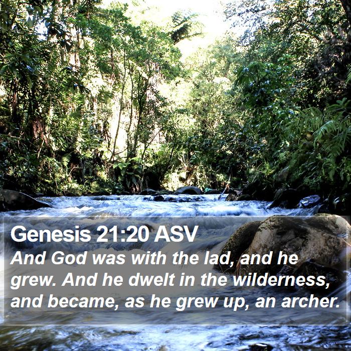 Genesis 21:20 ASV Bible Study