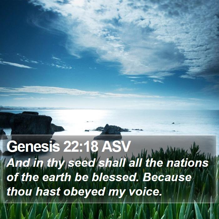 Genesis 22:18 ASV Bible Study