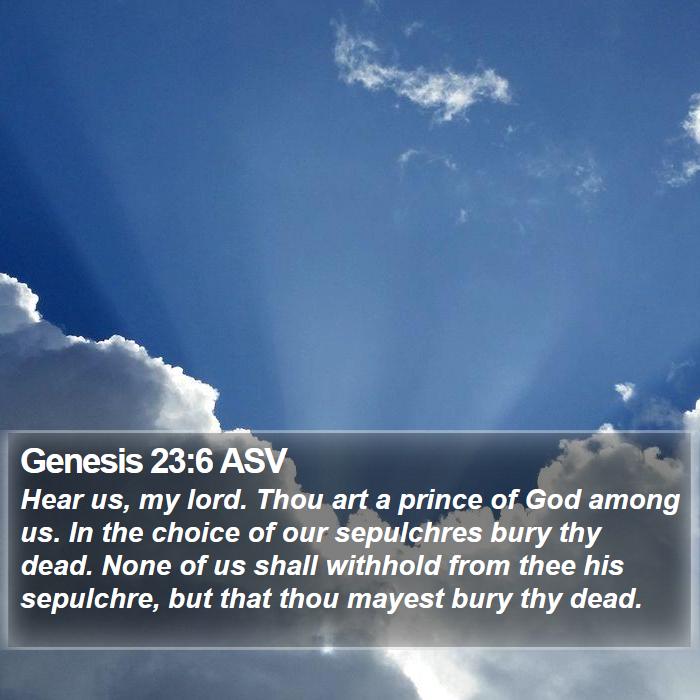 Genesis 23:6 ASV Bible Study