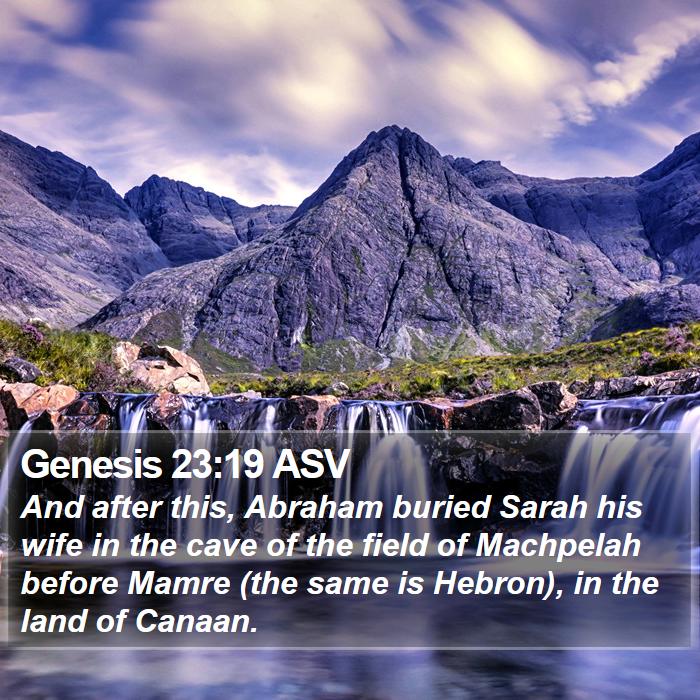 Genesis 23:19 ASV Bible Study