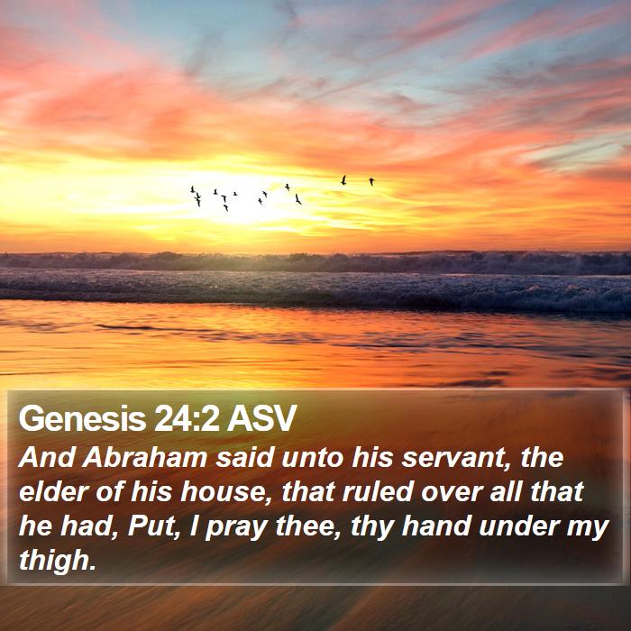 Genesis 24:2 ASV Bible Study