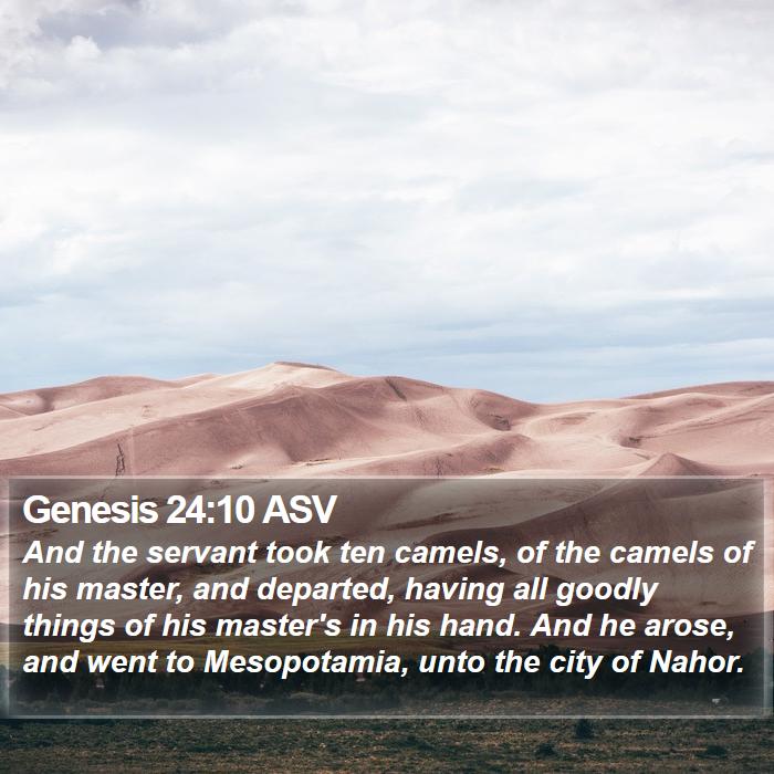 Genesis 24:10 ASV Bible Study