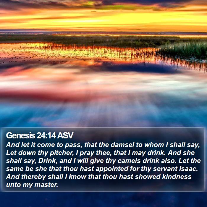 Genesis 24:14 ASV Bible Study