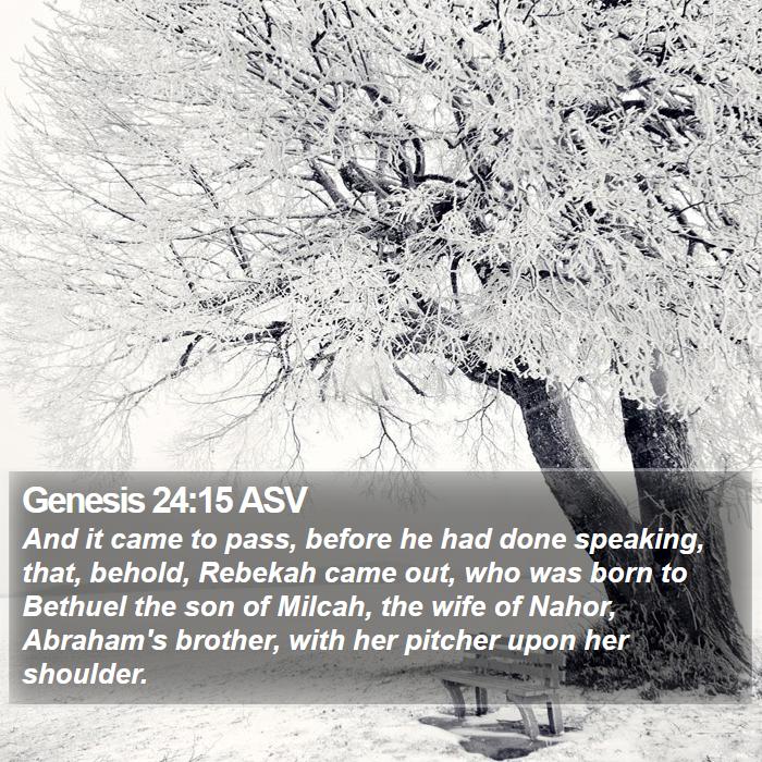 Genesis 24:15 ASV Bible Study