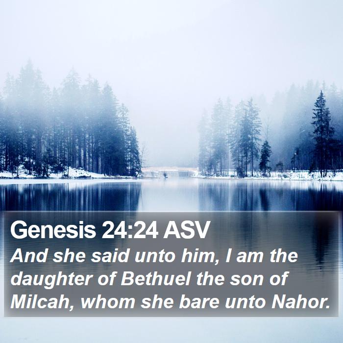 Genesis 24:24 ASV Bible Study