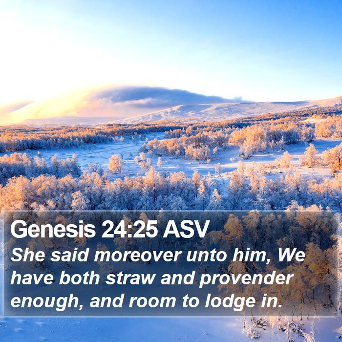 Genesis 24:25 ASV Bible Study