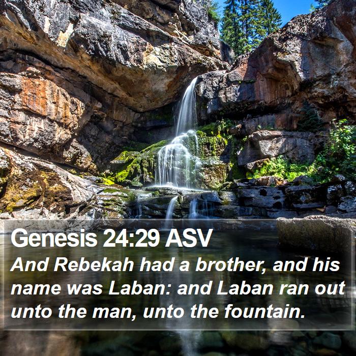 Genesis 24:29 ASV Bible Study