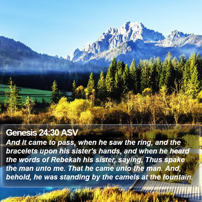 Genesis 24:30 ASV Bible Study