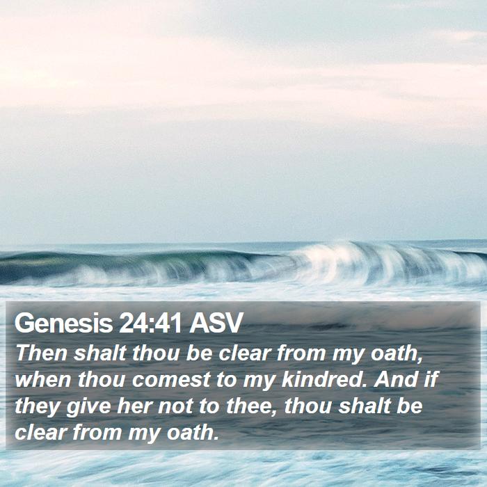 Genesis 24:41 ASV Bible Study