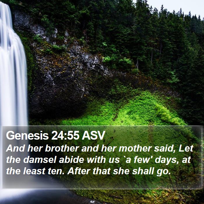 Genesis 24:55 ASV Bible Study