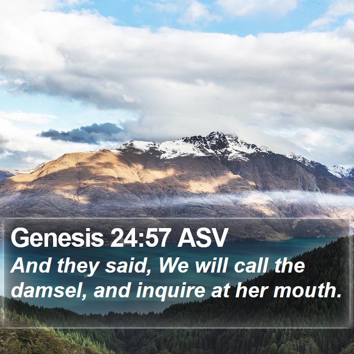 Genesis 24:57 ASV Bible Study