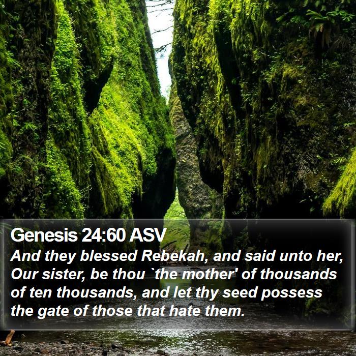 Genesis 24:60 ASV Bible Study