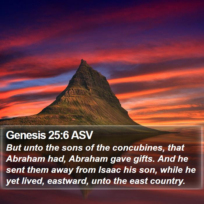 Genesis 25:6 ASV Bible Study