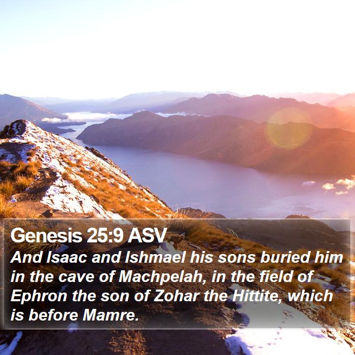 Genesis 25:9 ASV Bible Study