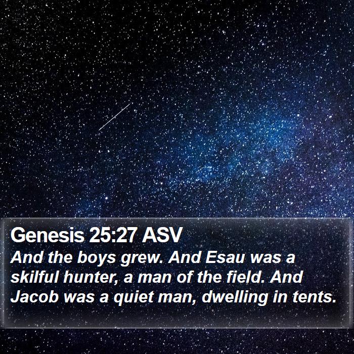 Genesis 25:27 ASV Bible Study