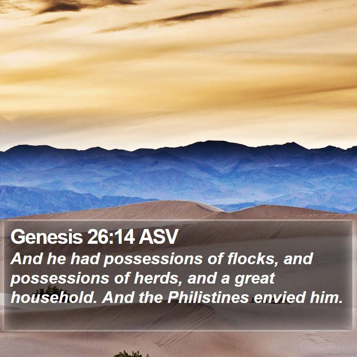 Genesis 26:14 ASV Bible Study