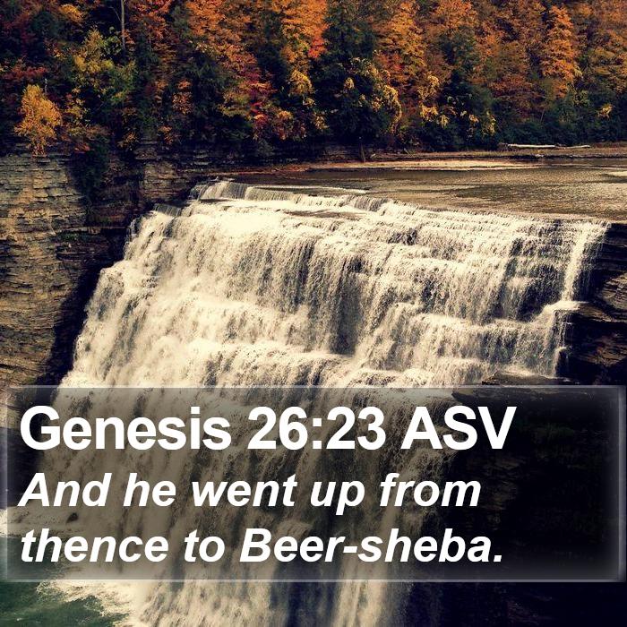 Genesis 26:23 ASV Bible Study