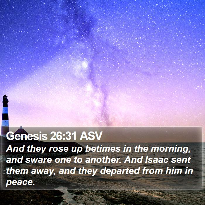 Genesis 26:31 ASV Bible Study