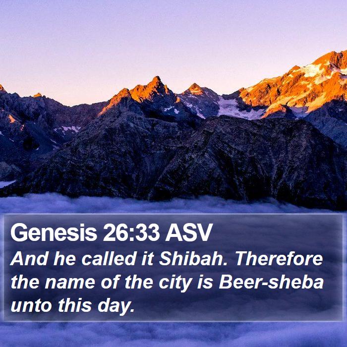 Genesis 26:33 ASV Bible Study