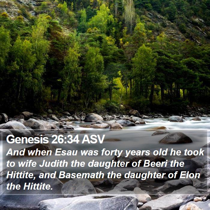 Genesis 26:34 ASV Bible Study