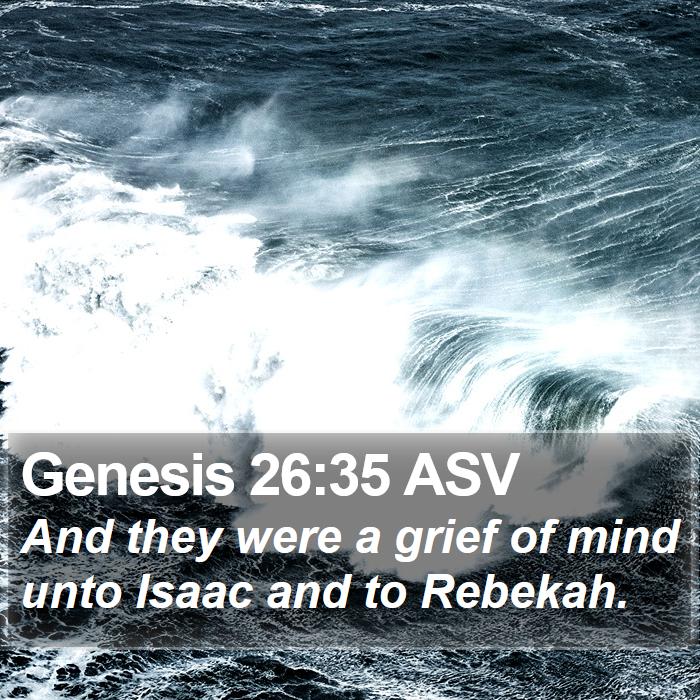 Genesis 26:35 ASV Bible Study