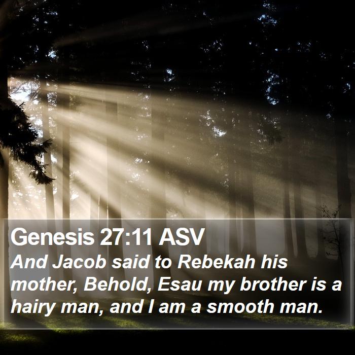 Genesis 27:11 ASV Bible Study