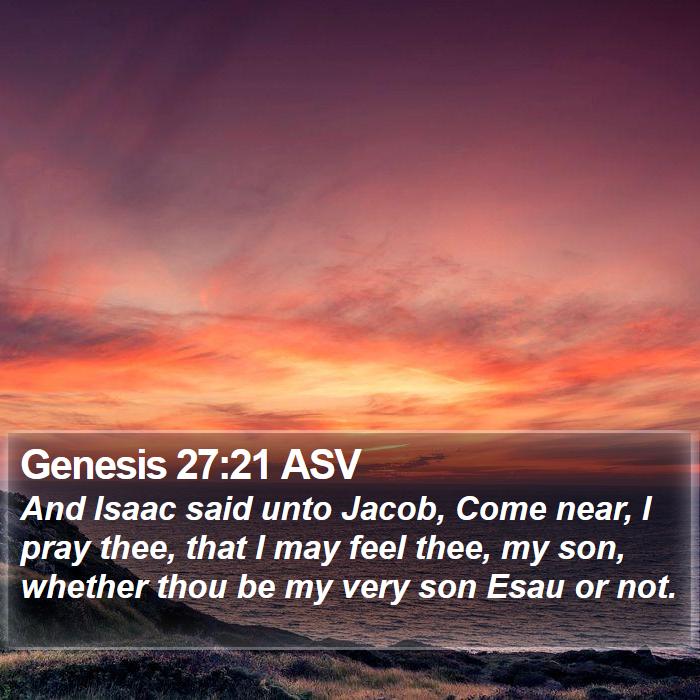 Genesis 27:21 ASV Bible Study