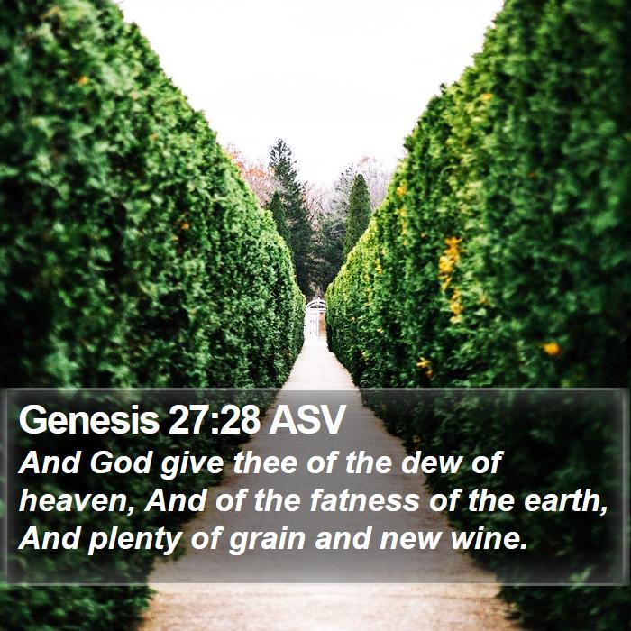 Genesis 27:28 ASV Bible Study