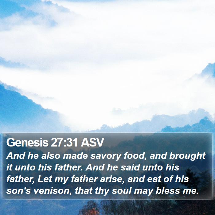 Genesis 27:31 ASV Bible Study