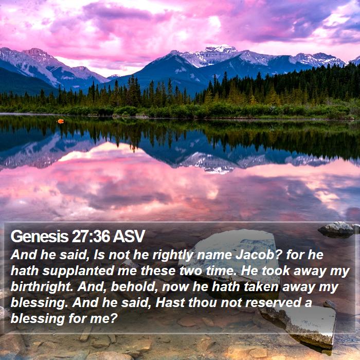 Genesis 27:36 ASV Bible Study