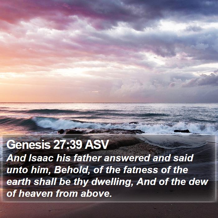 Genesis 27:39 ASV Bible Study