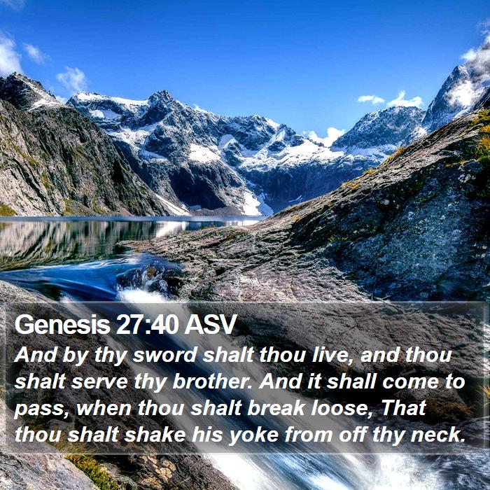 Genesis 27:40 ASV Bible Study