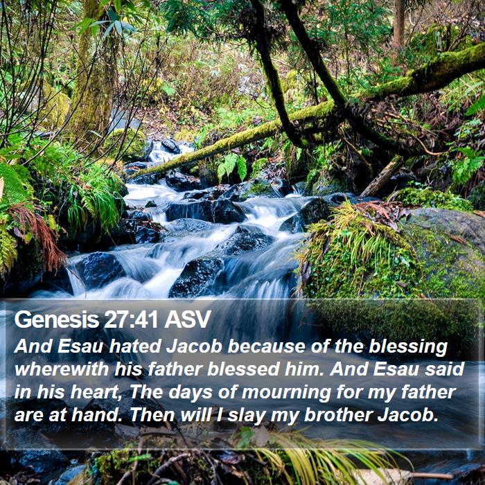 Genesis 27:41 ASV Bible Study