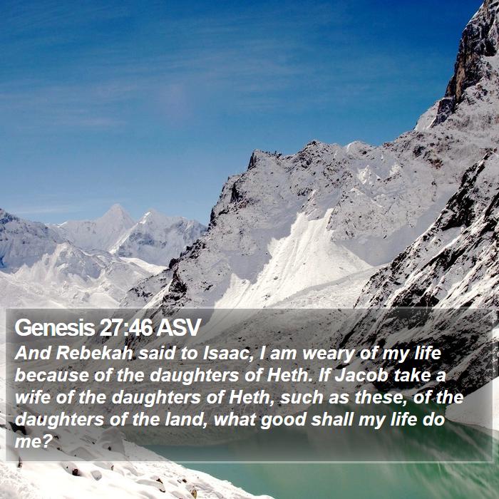 Genesis 27:46 ASV Bible Study