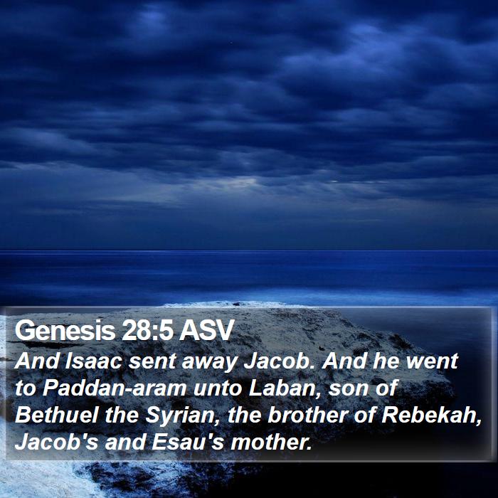 Genesis 28:5 ASV Bible Study