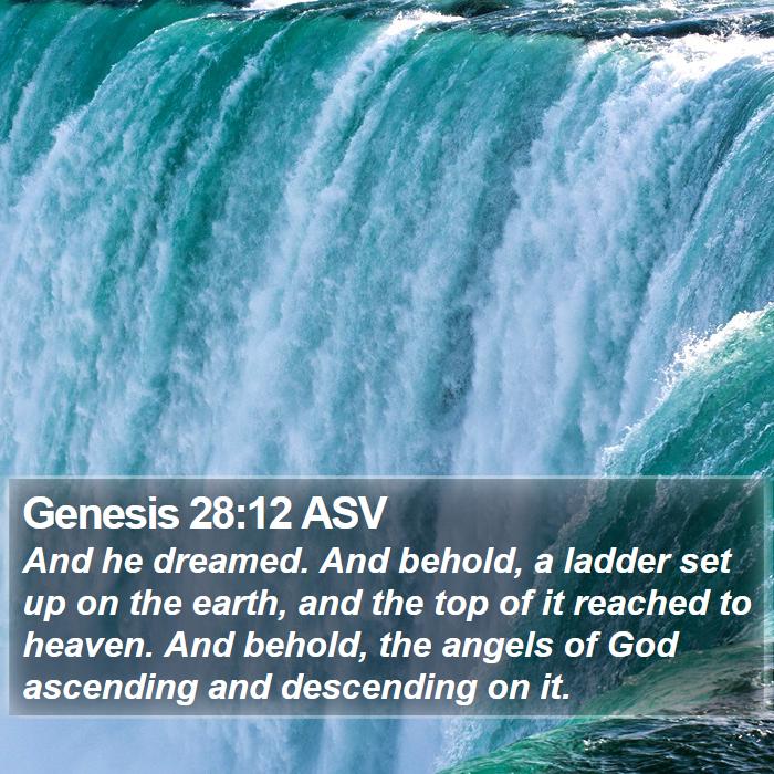 Genesis 28:12 ASV Bible Study