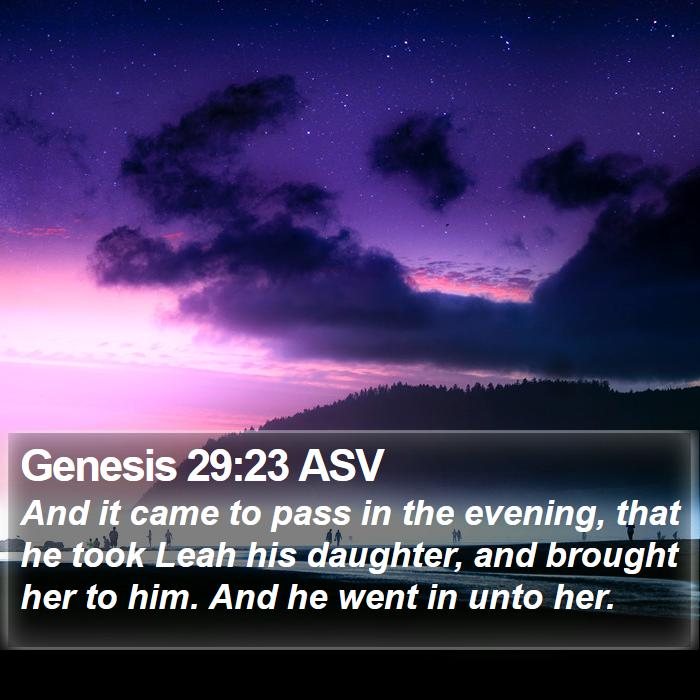 Genesis 29:23 ASV Bible Study