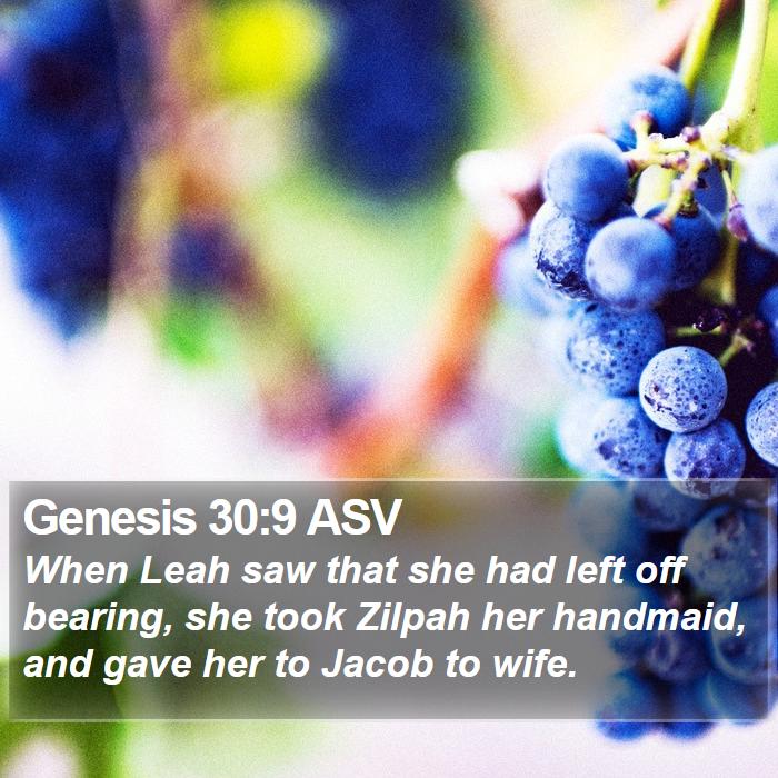 Genesis 30:9 ASV Bible Study