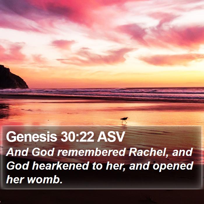 Genesis 30:22 ASV Bible Study