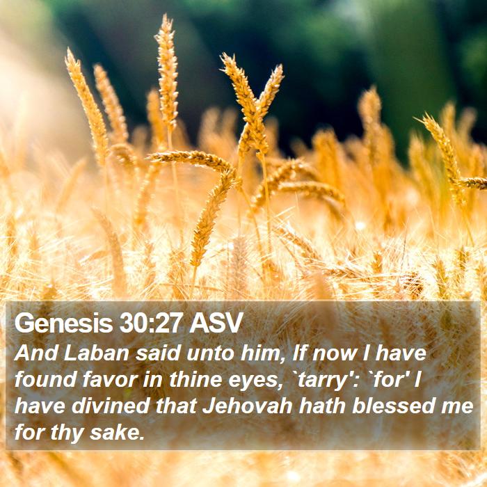 Genesis 30:27 ASV Bible Study