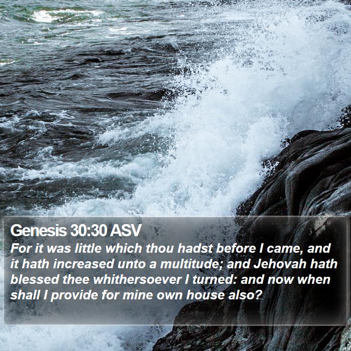 Genesis 30:30 ASV Bible Study