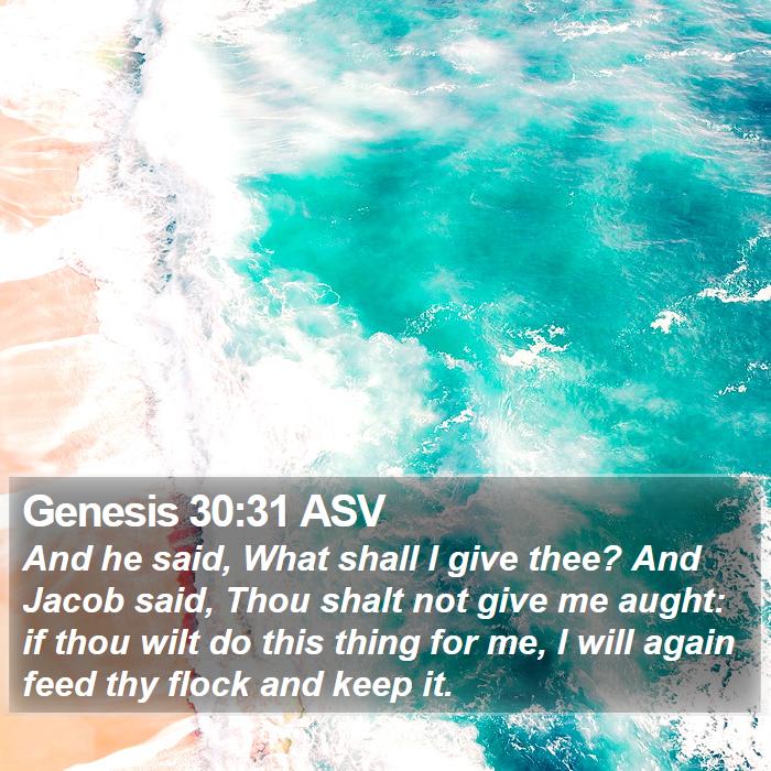 Genesis 30:31 ASV Bible Study