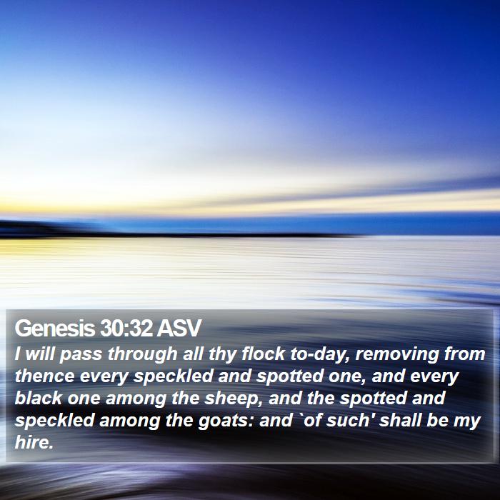 Genesis 30:32 ASV Bible Study